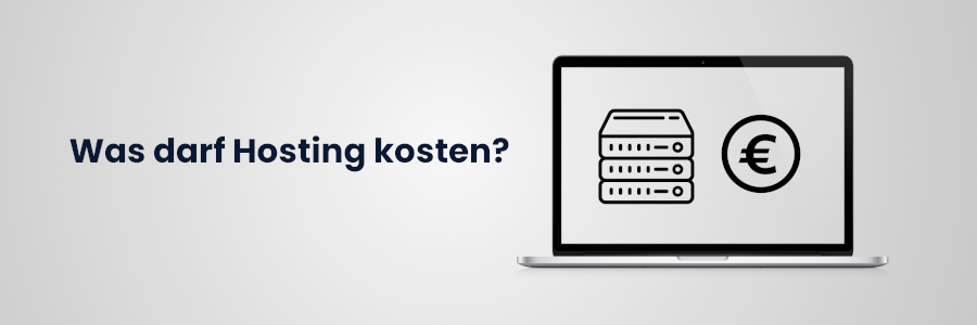 Was darf Hosting kosten?