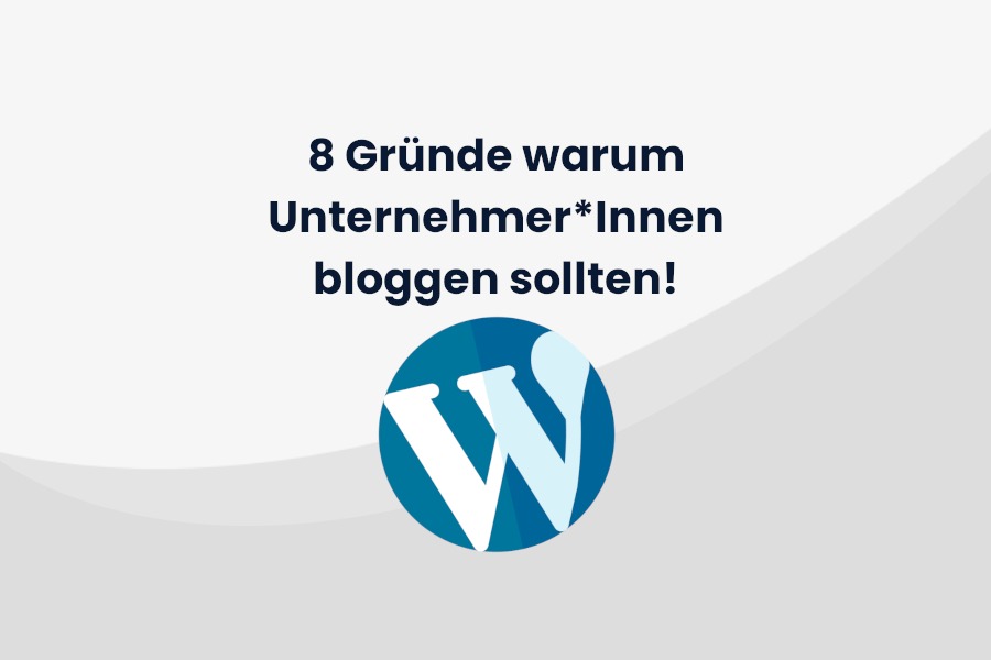 Warum Bloggen so wichtig ist!