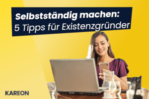 Selbstständig machen