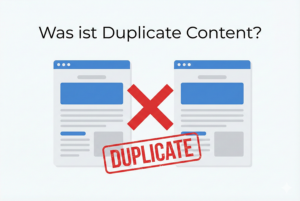 Was bedeutet Duplicate Content?