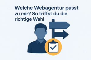 Welche Webagentur passt zu mir