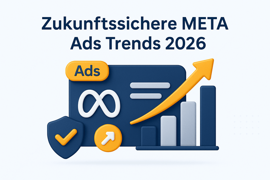 Zukunftssichere META Ads Trends 2026