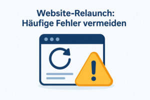 Website-Relaunch: Häufige Fehler vermeiden