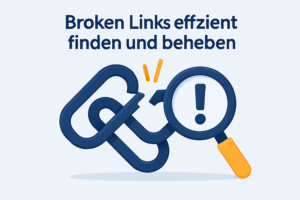 Broken Links effizient finden und beheben