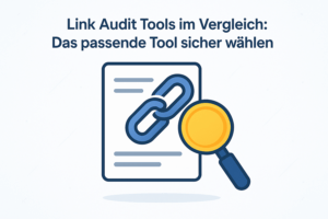 Link Audit Tools im Vergleich