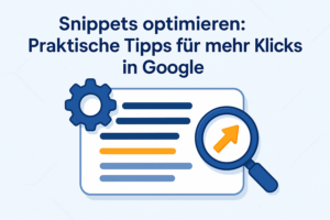 Snippets richtig optimieren: Praktische Tipps