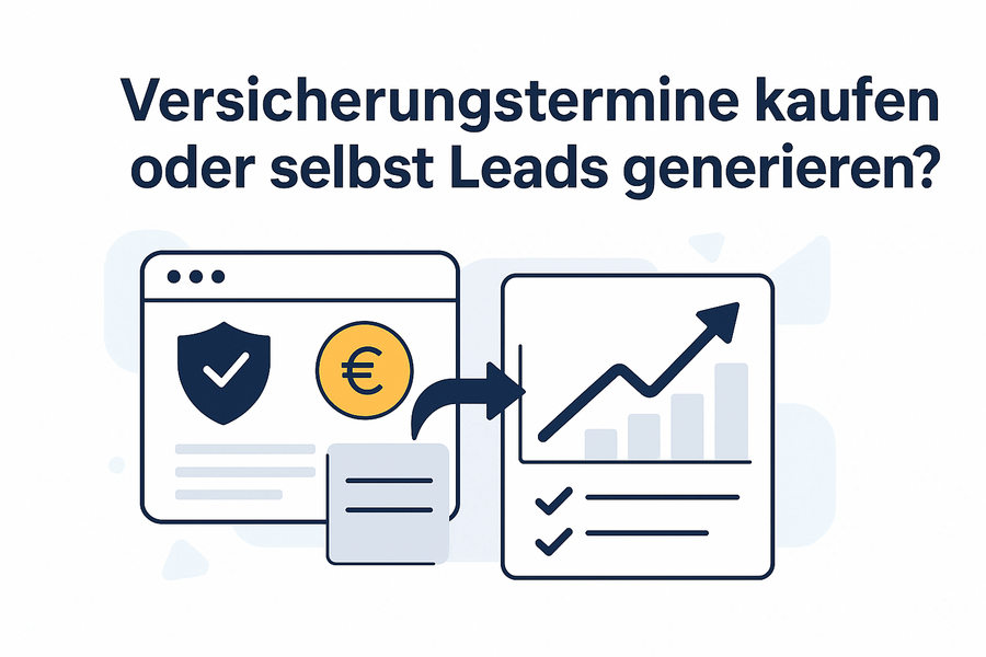 Versicherungstermine kaufen oder selbst Leads generieren