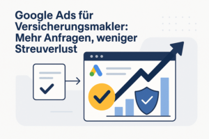 Google Ads für Versicherungsmakler