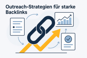 Effektive Outreach-Strategien für Backlinks